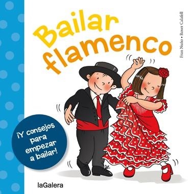 BAILAR FLAMENCO | 9788424654658 | NUÑO VALLE, FRAN