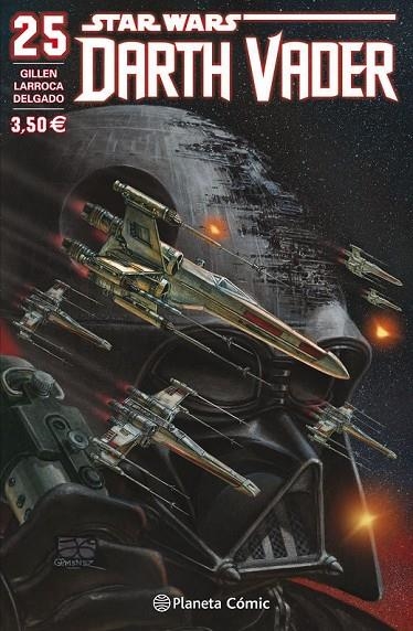 STAR WARS DARTH VADER Nº 25/25 | 9788416767793 | KIERON GILLEN/SALVADOR LARROCA