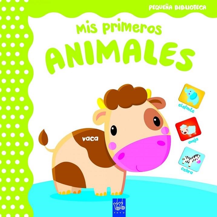 MIS PRIMEROS ANIMALES | 9788408165040 | YOYO