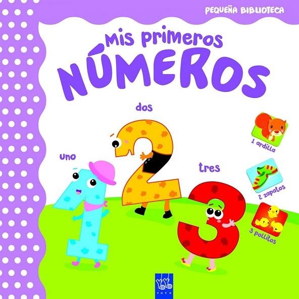 MIS PRIMEROS NÚMEROS | 9788408165057 | YOYO