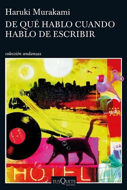 DE QUÉ HABLO CUANDO HABLO DE ESCRIBIR | 9788490663998 | HARUKI MURAKAMI