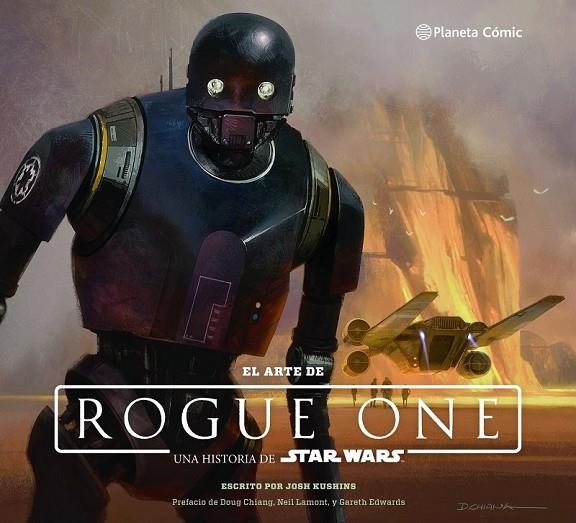 STAR WARS: EL ARTE DE ROGUE ONE | 9788416816149 | JOSH KUSHINS