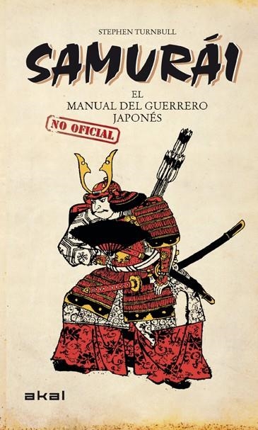 SAMURAI : EL MANUAL DEL GUERRERO JAPONES | 9788446038603 | TURNBULL, STEPHEN [VER TITULOS]