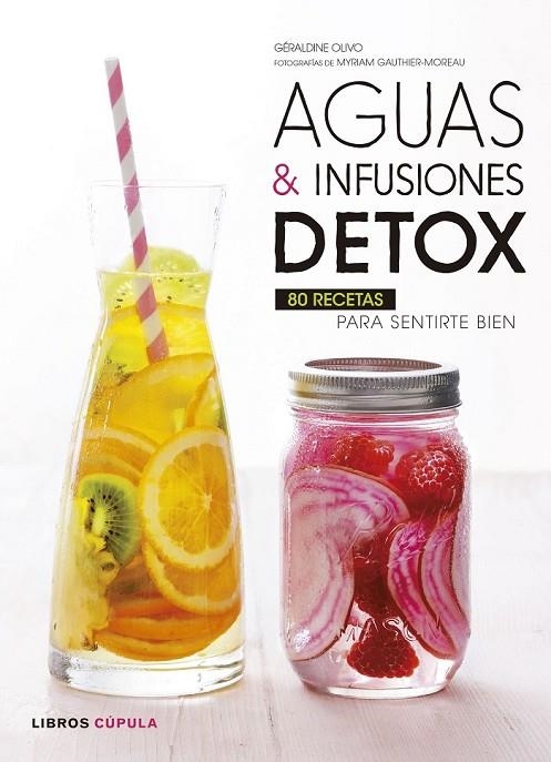 AGUAS E INFUSIONES DETOX | 9788448022815 | GERALDINE OLIVO