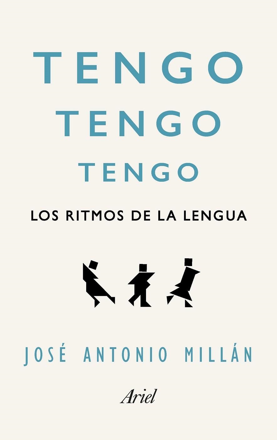 TENGO, TENGO, TENGO | 9788434425675 | JOSÉ ANTONIO MILLÁN GONZÁLEZ