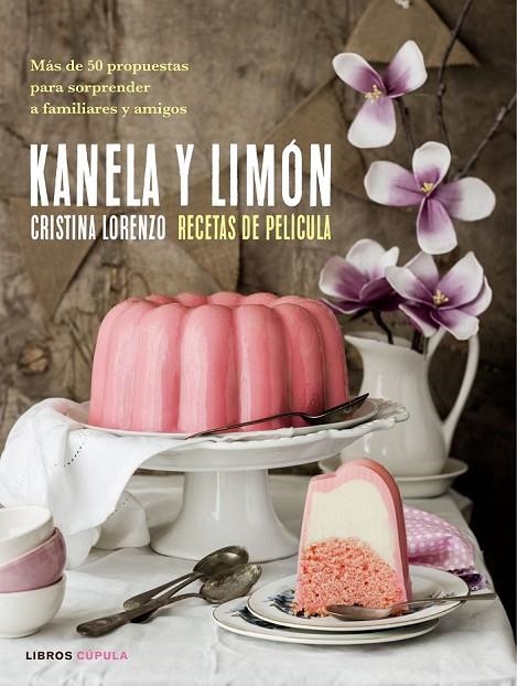 KANELA Y LIMÓN, RECETAS DE PELÍCULA | 9788448023157 | CRISTINA LORENZO