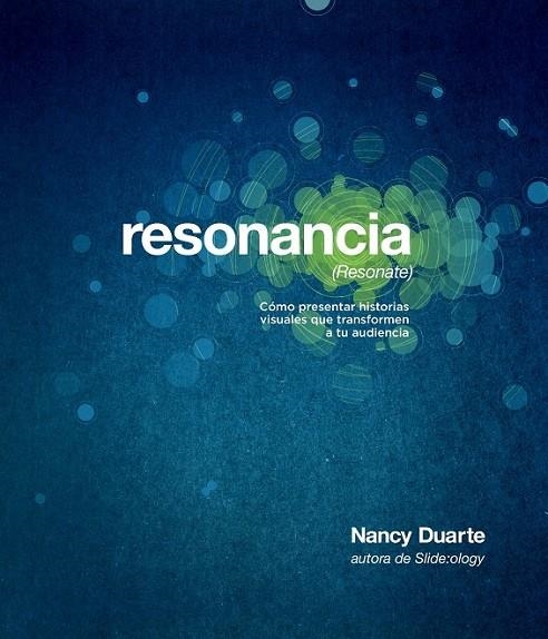 RESONANCIA (RESONATE) | 9788498752007 | NANCY DUARTE