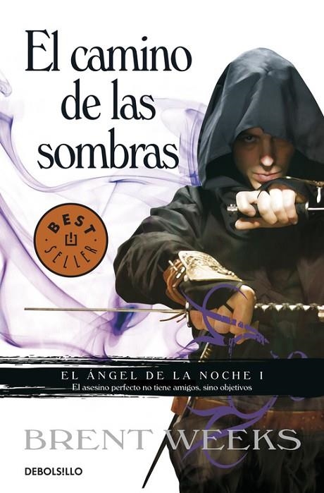 CAMINO DE LAS SOMBRAS VOL.1 ANGEL DE LA NOCHE (DB-BESTSELLER | 9788499893679 | WEEKS, BRENT