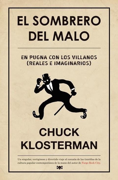 EL SOMBRERO DEL MALO | 9788494458712 | KLOSTERMAN, CHUCK