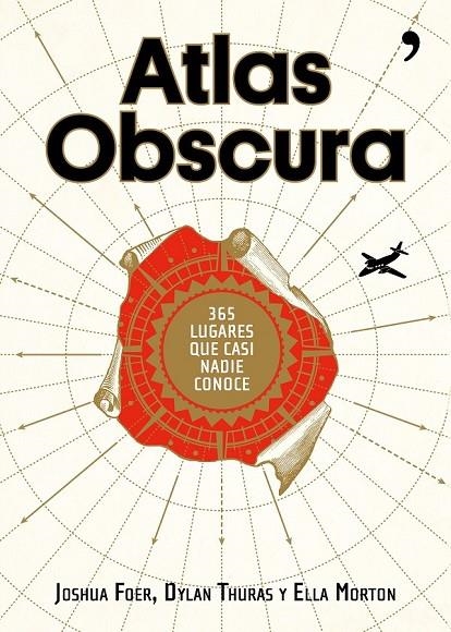 ATLAS OBSCURA | 9788499985152 | JOSHUA FOER/DYLAN THURAS/ELLA MORTON