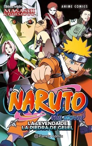 NARUTO ANIME COMIC Nº 03 LA LEYENDA DE LA PIEDRA DE GELEL | 9788416889839 | MASASHI KISHIMOTO