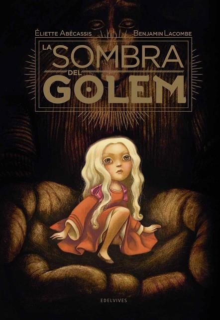 SOMBRA DEL GOLEM, LA. | 9788414005927 | ABECASSIS, ELIETTE/LACOMBE, BENJAMIN