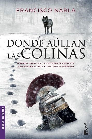 DONDE AÚLLAN LAS COLINAS | 9788408172581 | FRANCISCO NARLA