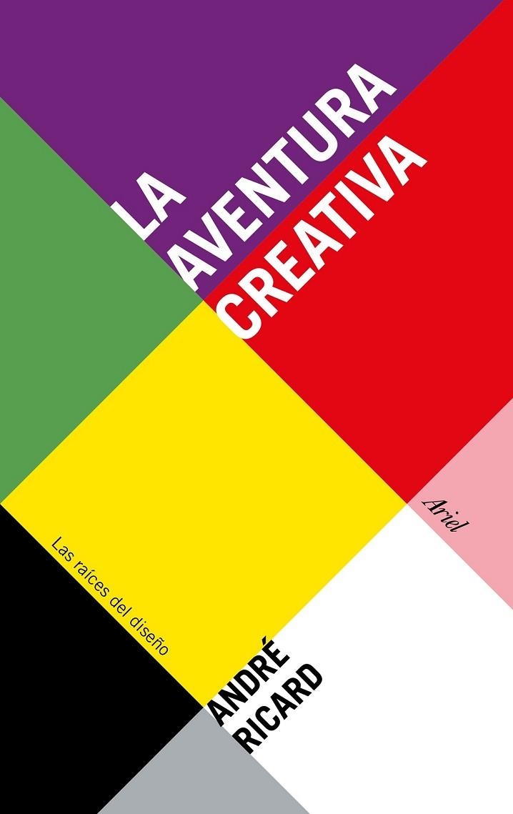 LA AVENTURA CREATIVA | 9788434425866 | ANDRÉ RICARD