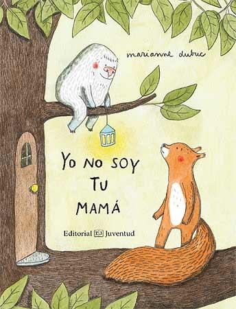 YO NO SOY TU MAMÁ | 9788426144409 | DUBUC, MARIANNE