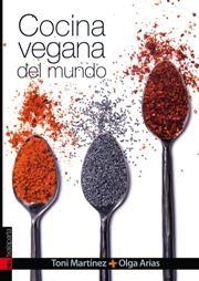 COCINA VEGANA DEL MUNDO | 9788416350063 | ARIAS MUÑIZ, OLGA/MARTINEZ GALLARDO, TONI