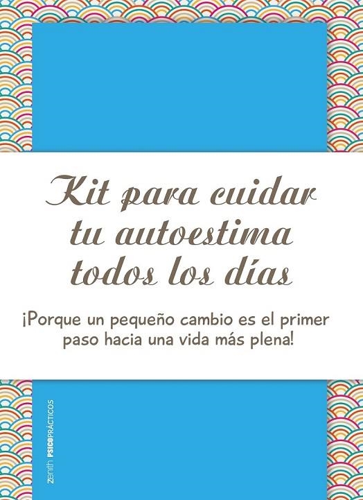 KIT PARA MEJORAR Y CUIDAR TU AUTOESTIMA TODOS LOS DÍAS | 9788408173694 | ABADÍA, RUT