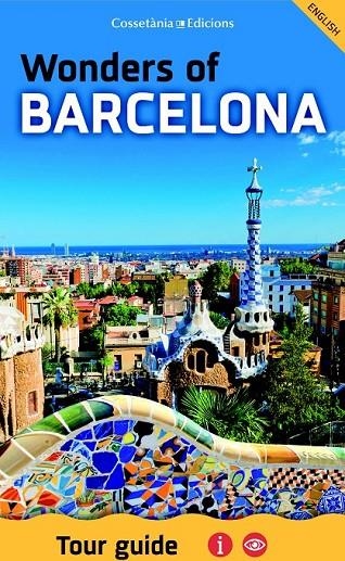 WONDERS OF BARCELONA | 9788490346235 | AUTOR AUTOR, SENSE