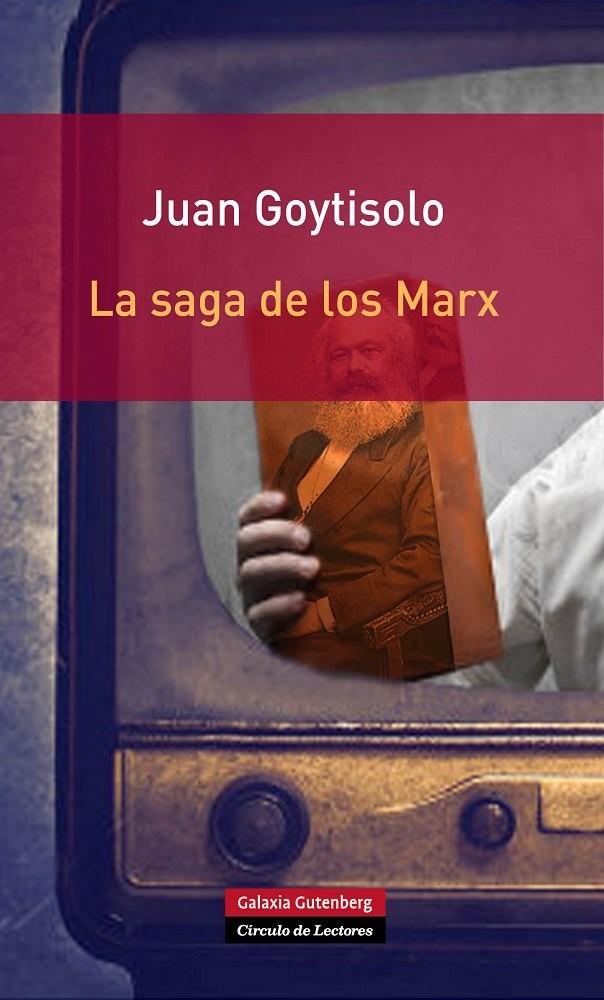 LA SAGA DE LOS MARX | 9788415472827 | GOYTISOLO, JUAN