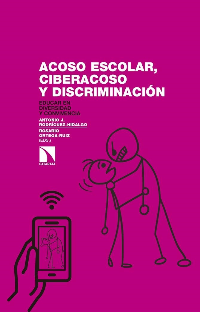 ACOSO ESCOLAR, CIBERACOSO Y DISCRIMINACION | 9788490972441 | ANTONIO J. RODRÍGUEZ Y ROSARIO ORTEGA-RUIZ