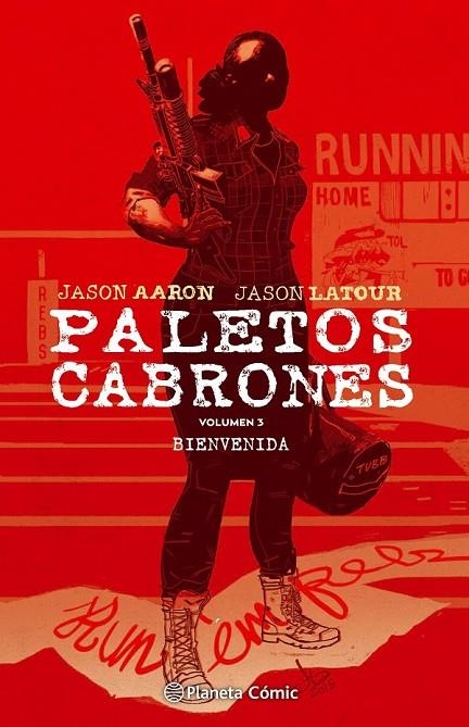 PALETOS CABRONES Nº 03 | 9788416889723 | AARON, JASON/LATOUR, JASON