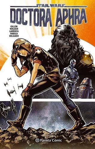 STAR WARS DOCTORA APHRA Nº 01 | 9788491465881 | GILLEN, KIERON/VARIOS AUTORES