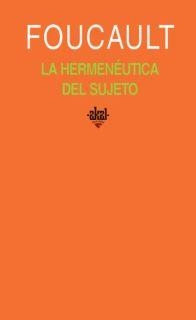 LA HERMENÉUTICA DEL SUJETO | 9788446017721 | FOUCAULT, MICHEL