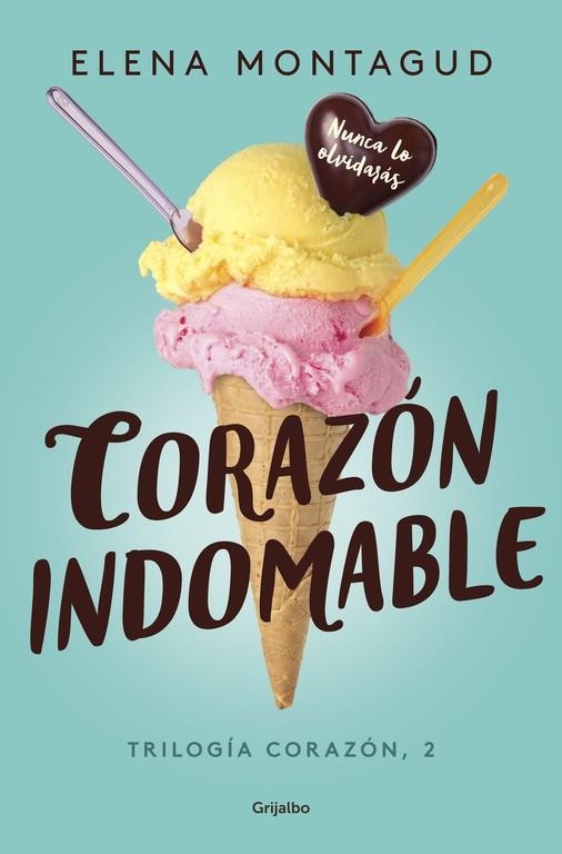 CORAZÓN INDOMABLE (TRILOGÍA CORAZÓN 2) | 9788425355356 | ELENA MONTAGUD