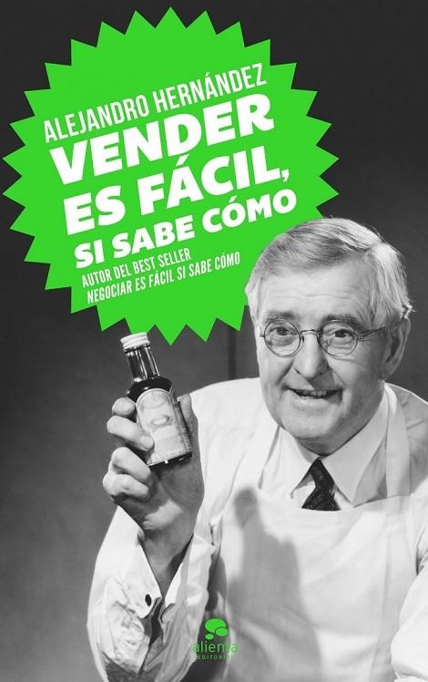 VENDER ES FÁCIL, SI SABE CÓMO | 9788415678502 | HERNÁNDEZ, ALEJANDRO