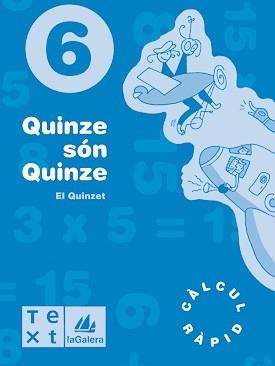 QUINZET 6. QUINZE SON QUINZE | 9788477399971