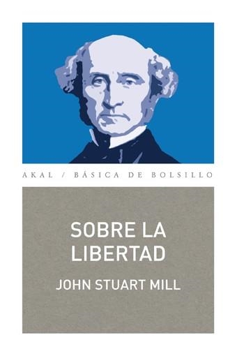 SOBRE LA LIBERTAD | 9788446038870 | STUART MILL, JOHN