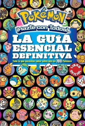 LA GUÍA ESENCIAL DEFINITIVA (POKÉMON) | 9788490437971 | AUTORES VARIOS