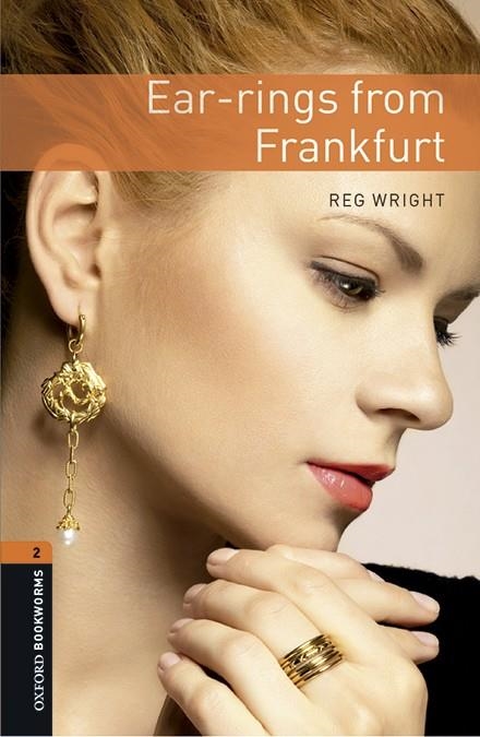 OXFORD BOOKWORMS LIBRARY 2. EARRINGS FROM FRANKFURT MP3 PACK | 9780194620765 | WRIGHT, REG