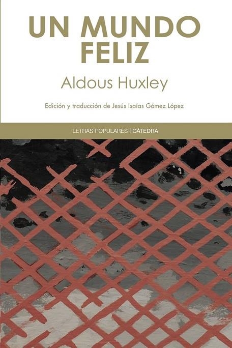 UN MUNDO FELIZ | 9788437631370 | HUXLEY, ALDOUS