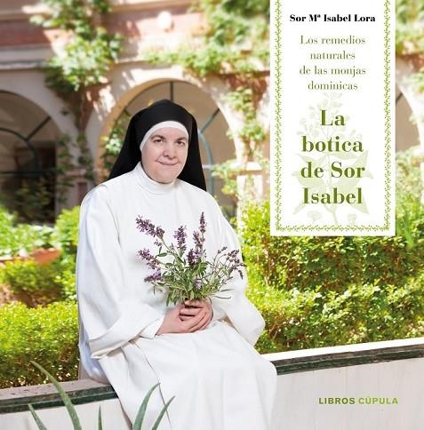 LA BOTICA DE SOR ISABEL | 9788448023409 | LORA, SOR MARÍA ISABEL