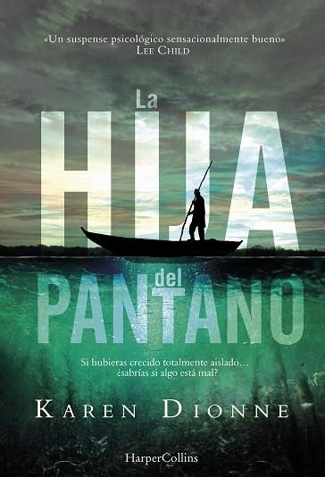 LA HIJA DEL PANTANO | 9788491391623 | DIONNE, KAREN