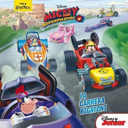 MICKEY Y LOS SUPERPILOTOS. LA CARRERA RIGATONI | 9788416913817 | DISNEY