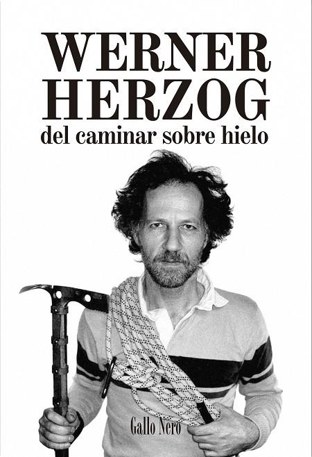 DEL CAMINAR SOBRE HIELO | 9788416529193 | HERZOG, WERNER