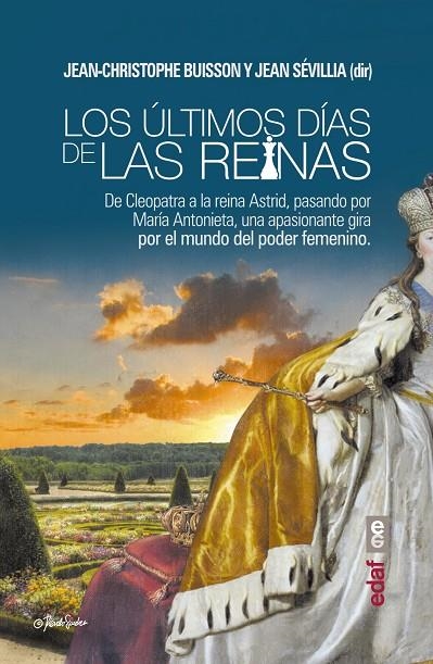 LOS ÚLTIMOS DÍAS DE LAS REINAS | 9788441437395