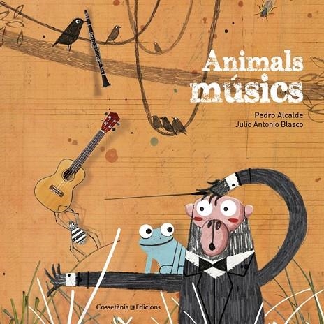 ANIMALS MÚSICS | 9788490346426 | ALCALDE PAIS, PEDRO