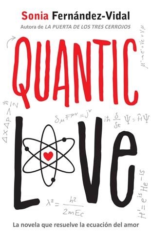 QUANTIC LOVE | 9788424648497 | FERNÁNDEZ-VIDAL, SONIA