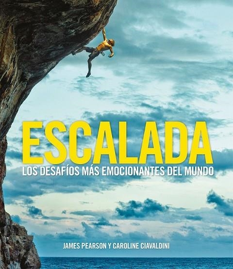 ESCALADA | 9788416890378 | PEARSON, JAMES/CIAVALDINI, CAROLINE