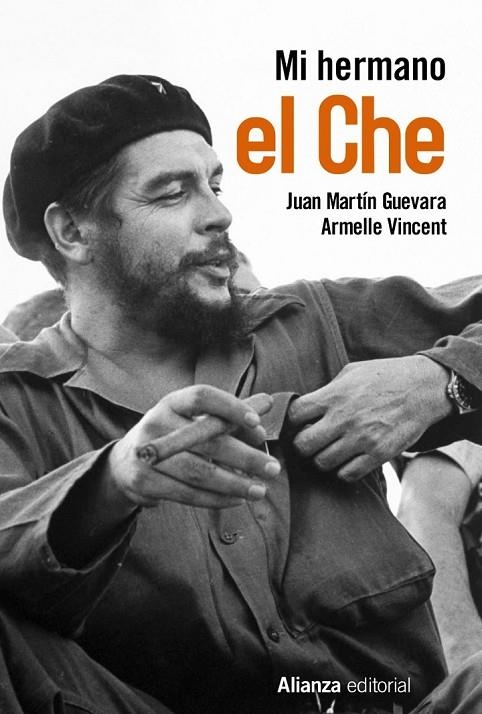 MI HERMANO EL CHE | 9788491045069 | MARTÍN GUEVARA, JUAN/VINCENT, ARMELLE