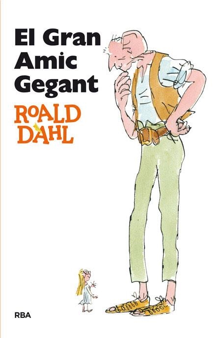 GRAN AMIC GEGANT EL | 9788482644943 | DAHL ROALD