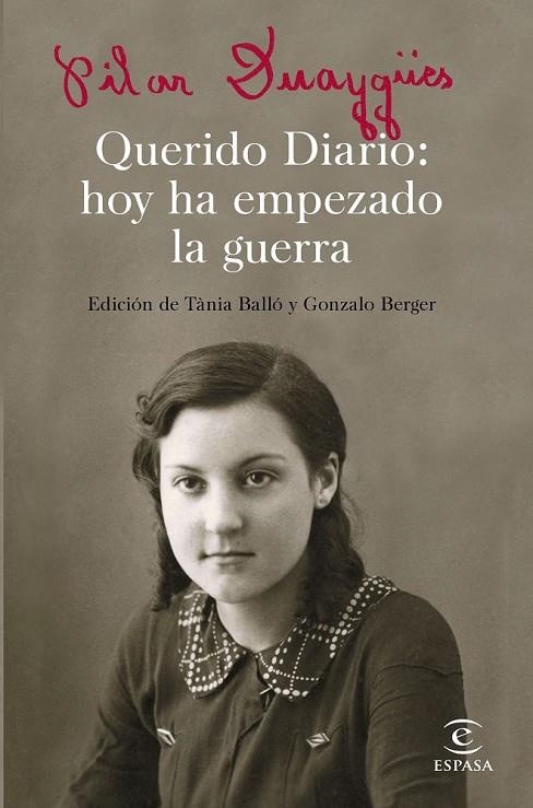 QUERIDO DIARIO: HOY HA EMPEZADO LA GUERRA | 9788467050301 | DUAYGÜES, PILAR/BALLÓ, TÀNIA/BERGER, GONZALO