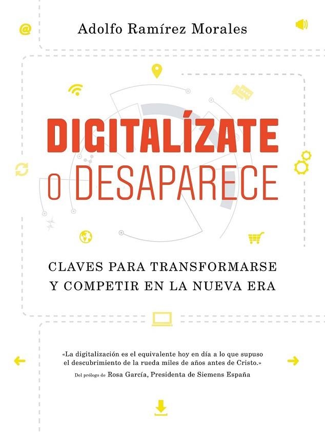 DIGITALÍZATE O DESAPARECE | 9788498754599 | RAMÍREZ MORALES, ADOLFO