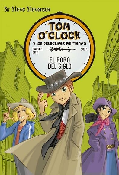 TOM O'CLOCK 3. EL ROBO DEL SIGLO | 9788424661496 | STEVENSON, SIR STEVE