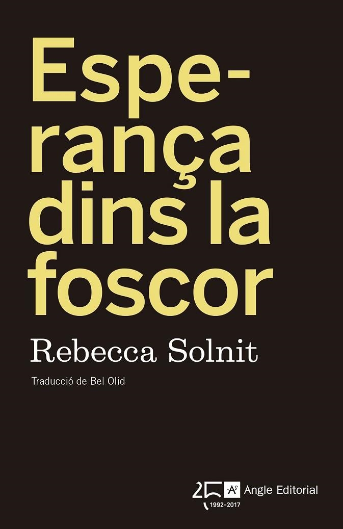 ESPERANÇA DINS LA FOSCOR | 9788415307976 | SOLNIT, REBECCA