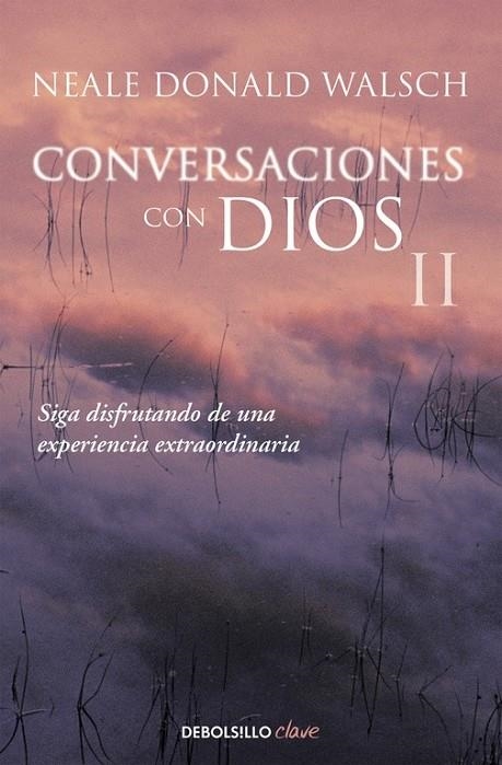 CONVERSACIONES CON DIOS II | 9788466330596 | NEALE DONALD WALSCH