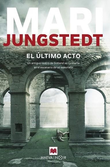 EL ÚLTIMO ACTO | 9788416690657 | JUNGSTEDT, MARI